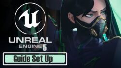 Meningkatkan VALORANT ke Unreal Engine 5: Petunjuk Upgrade dan Persyaratan Sistem