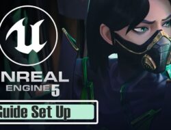 Meningkatkan VALORANT ke Unreal Engine 5: Petunjuk Upgrade dan Persyaratan Sistem